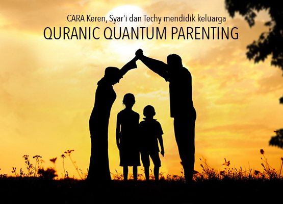Quranic Parenting 2: ilmu Wajib Bunda Mendidik Keluarga Otomatis Syari & Techy